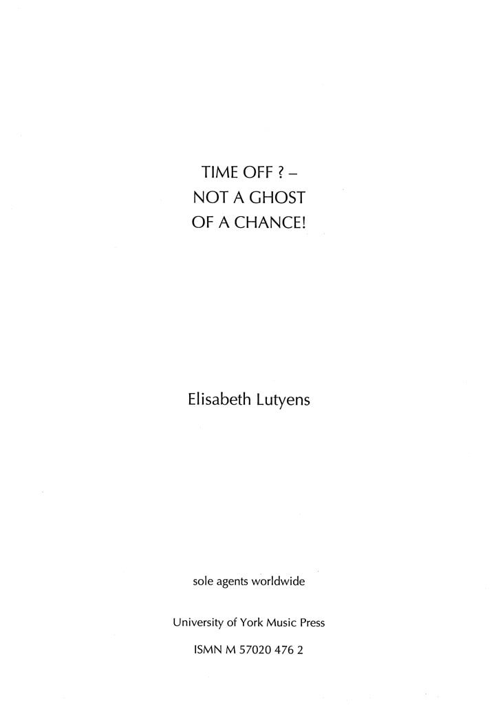 Time Off? - Not A Ghost Of A Chance! Op.68
